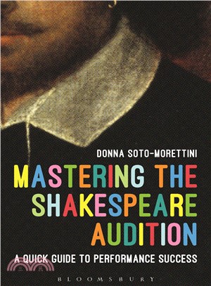 Mastering the Shakespeare Audition ─ A Quick Guide to Performance Success