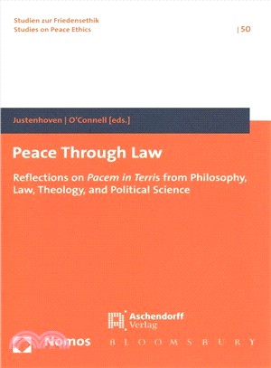 Peace Through Law ― Can Humanity Overcome War?