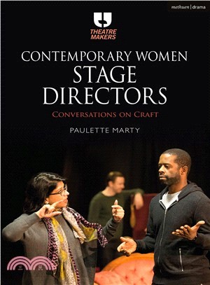 Contemporary Women Stage Directors ― Conversations on Craft