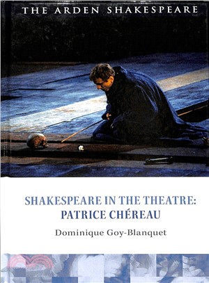 Shakespeare in the Theatre ― Patrice Ch廨eau