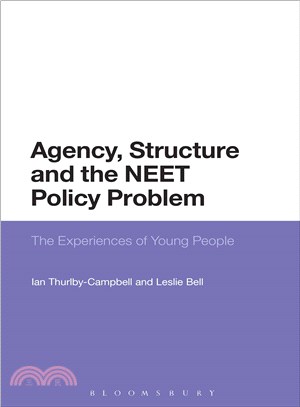 Agency, Structure and the Neet Policy Problem ― The Experiences of Young People