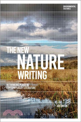The New Nature Writing ─ Rethinking the Literature of Place