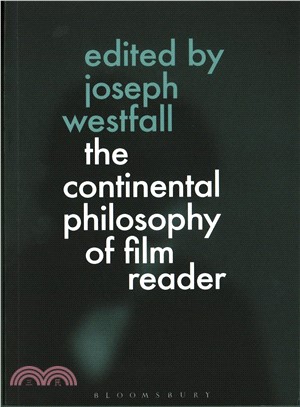 The Continental Philosophy of Film Reader