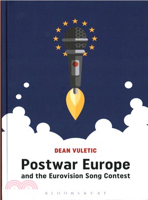 Postwar Europe and the Eurovision Song Contest