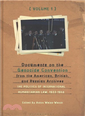 Documents on the Genocide Convention from the American, British, and Russian Archives