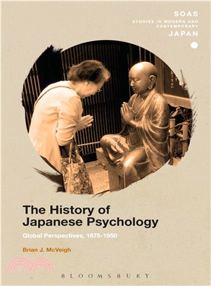 The History of Japanese Psychology ─ Global Perspectives, 1875-1950