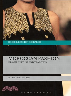 Moroccan Fashion ― Design, Tradition and Modernity