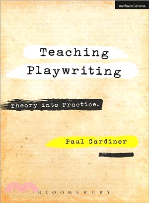 Teaching Playwriting ― Creativity in Practice