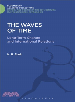 The Waves of Time: Long-Term Change and International Relations