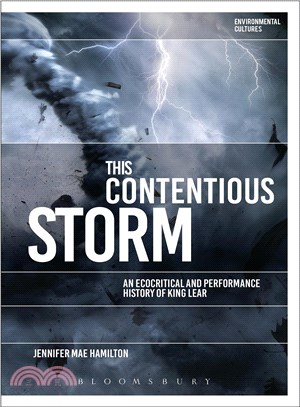 This Contentious Storm ─ An Ecocritical and Performance History of King Lear