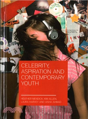 Celebrity, Aspiration and Contemporary Youth ─ Education and Inequality in an Era of Austerity