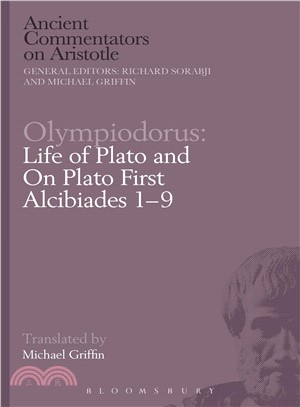 Olympiodorus ─ Life of Plato and on Plato First Alcibiades 1-9