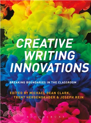 Creative Writing Innovations ─ Breaking Boundaries in the Classroom