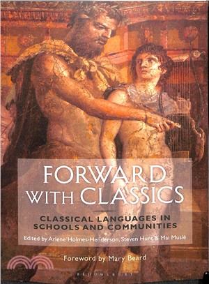 Forward With Classics ― Classical Languages in Schools and Communities