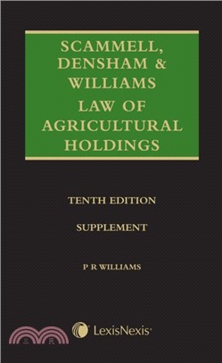 Scammell, Densham & Williams' Law of Agricultural Holdings - Supplement