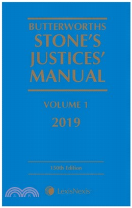 Butterworths Stone's Justices' Manual 2019