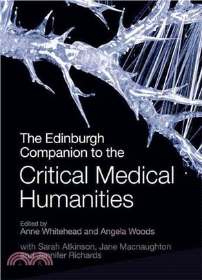 The Edinburgh Companion to the Critical Medical Humanities