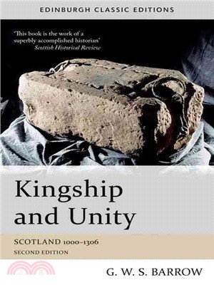 Kingship and Unity ─ Scotland 1000-1306