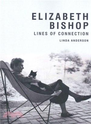 Elizabeth Bishop ─ Lines of Connection