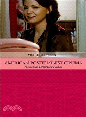 American Postfeminist Cinema ─ Women, Romance and Contemporary Culture