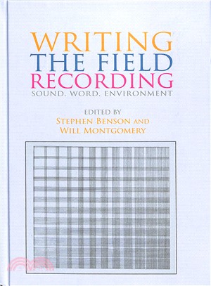 Writing the Field Recording ― Sound, Word, Environment