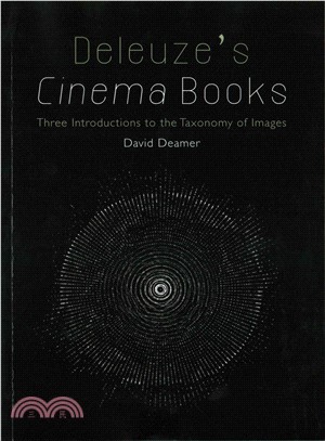 Deleuze's Cinema Books ─ Three Introductions to the Taxonomy of Images