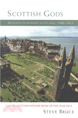 Scottish Gods ― Religion in Modern Scotland 1900-2012