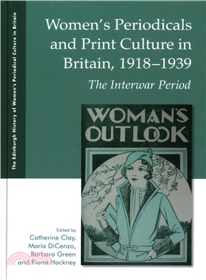 Women's Periodicals and Print Culture in Britain, 1918-1939 ─ The Interwar Period