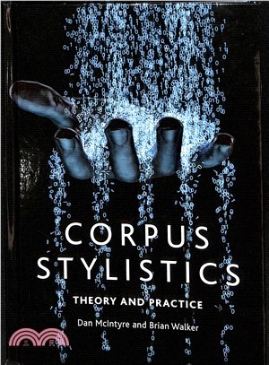 Corpus Stylistics ― Theory and Practice