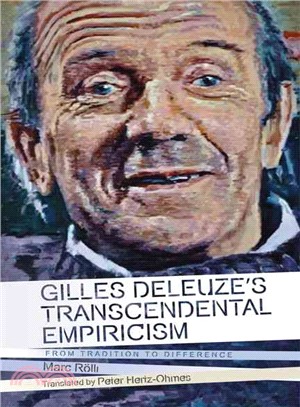 Gilles Deleuze's Transcendental Empiricism ─ From Tradition to Difference