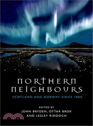 Northern Neighbours ─ Scotland and Norway Since 1800