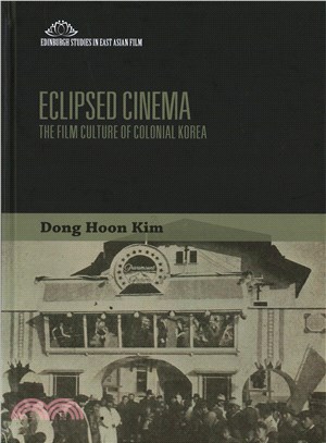 Eclipsed Cinema ─ The Film Culture of Colonial Korea