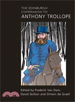 The Edinburgh Companion to Anthony Trollope