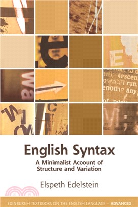 English Syntax：A Minimalist Account of Structure and Variation