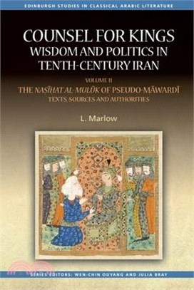 Counsel for Kings ― The Nasihat Al-muluk of Pseudo-mawardi Contexts and Themes