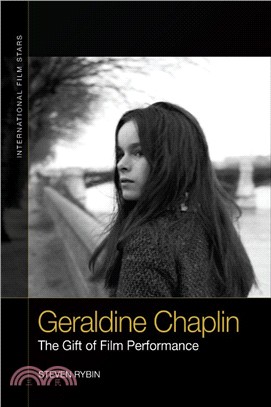 Geraldine Chaplin：The Gift of Film Performance