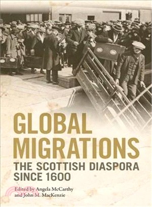 Global Migrations ― The Scottish Diaspora Since 1600