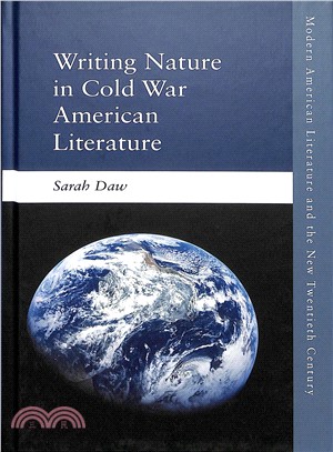 Writing Nature in Cold War American Literature