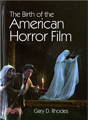 The Birth of the American Horror Film