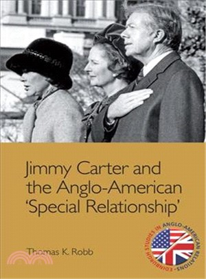 Jimmy Carter and the Anglo-american Special Relationship