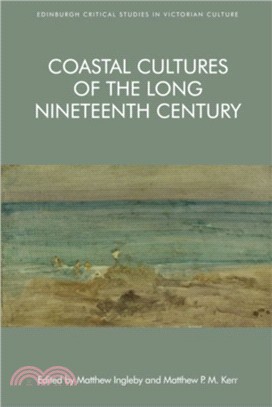 Coastal Cultures of the Long Nineteenth Century