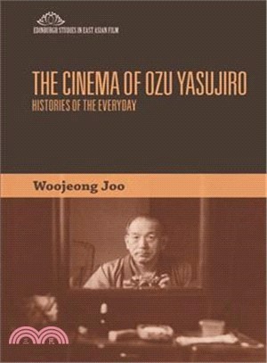 The Cinema of Ozu Yasujiro ― Histories of the Everyday