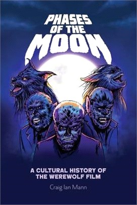 Phases of the Moon ― A Cultural History of the Werewolf Film
