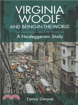 Virginia Woolf and Being-in-the-world ― A Heideggerian Study