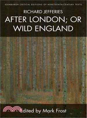 Richard Jefferies, After London; or Wild England