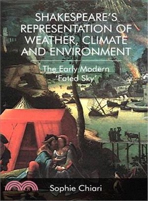 Shakespeare's Representation of Weather, Climate and Environment ― The Early Modern Fated Sky