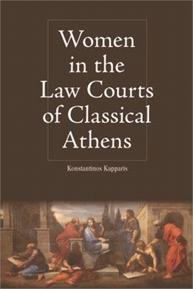 Women in the Law Courts of Classical Athens