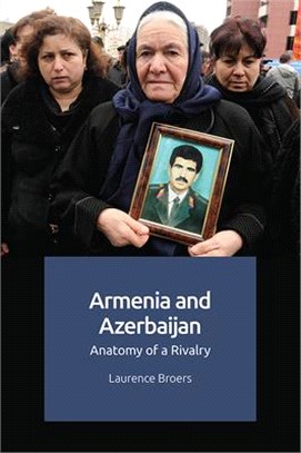 Armenia and Azerbaijan ― Anatomy of a Rivalry