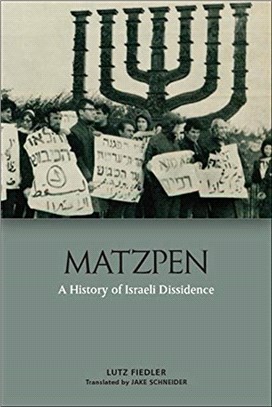 Matzpen：A History of Israeli Dissidence
