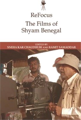 Refocus: The Films of Shyam Benegal
